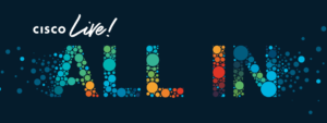 Cisco Live All In